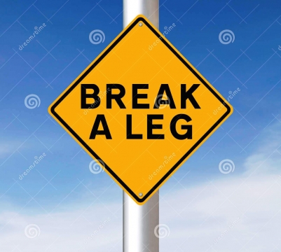 Break a leg! -  `ع41`
